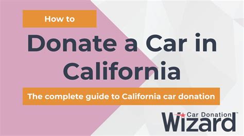 best place to donate car in california|Drive and Donate: How to Donate Your Car in California.